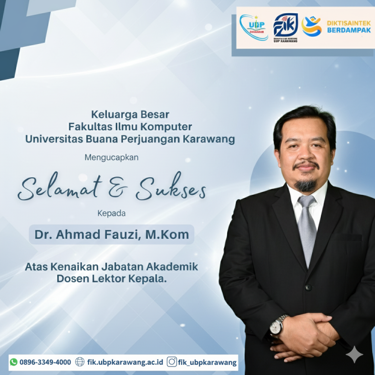 Kabar Bangga dari FIK UBP Karawang: Selamat kepada Bapak Dr. Ahmad Fauzi, M.Kom atas diperolehnya Jabatan Akademik Dosen Lektor Kepala