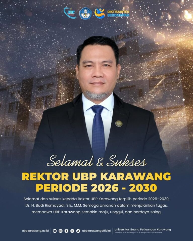 🎉 Selamat dan Sukses! Kepada Rektor UBP Karawang terpilih Periode 2026–2030, Dr. H. Budi Rismayadi, S.E., M.M.