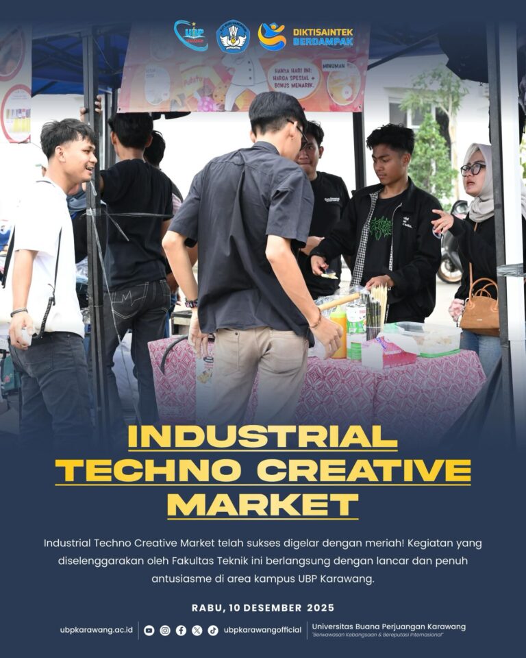 🎨🔧 Industrial Techno Creative Market: Panggung Kreativitas dan Inovasi Mahasiswa UBP Karawang 🚀🛍️