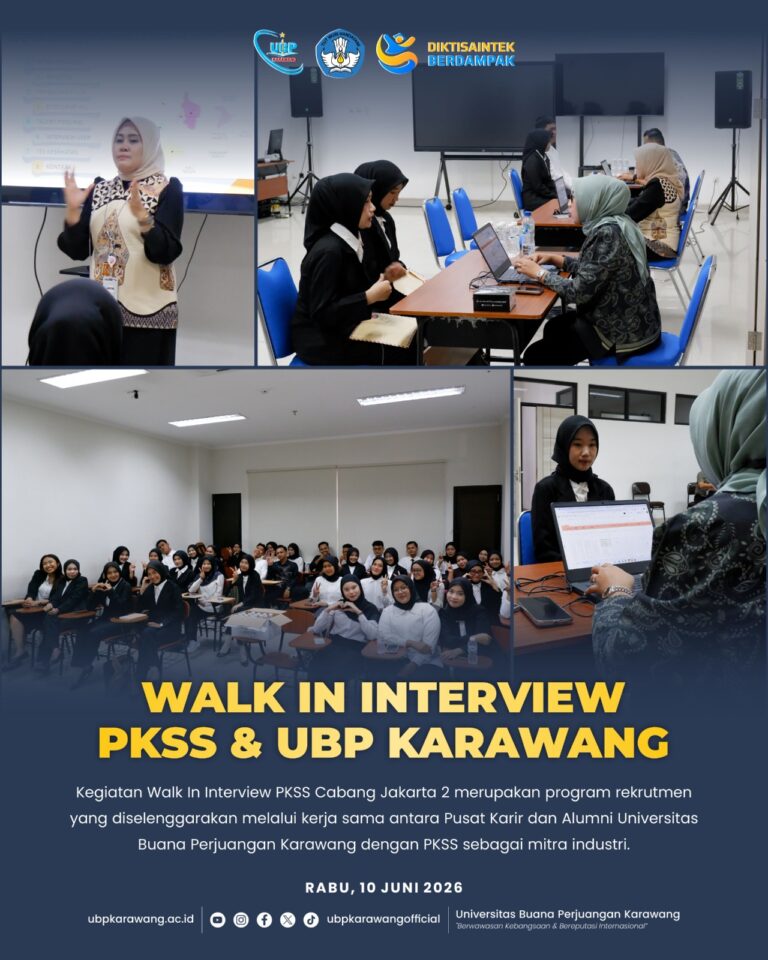 Universitas Buana Perjuangan Karawang melalui Pusat Karir dan Alumni bekerja sama dengan PKSS Cabang Jakarta 2 menyelenggarakan kegiatan Walk In Interview